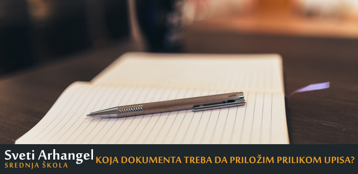 Koja dokumenta treba da prilozim prilikom upisa novi sad